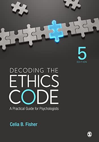 Decoding the Ethics Code  A Practical Guide for Psychologists