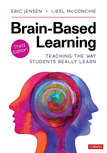 Brain-Based Learning  Teaching the Way Students Really Learn (Revised Edition)