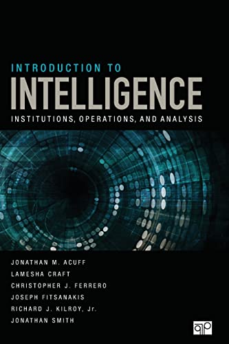 Introduction to Intelligence  Institutions, Operations, and Analysis