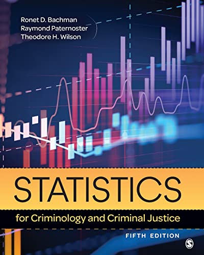 Statistics for Criminology and Criminal Justice