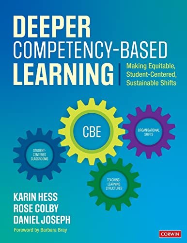 Deeper Competency-Based Learning  Making Equitable, Student-Centered, Sustainable Shifts