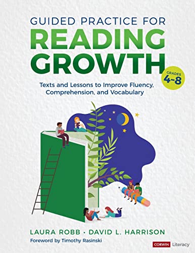 Guided Practice for Reading Growth, Grades 4-8  Texts and Lessons to Improve Fluency, Comprehension, and Vocabulary