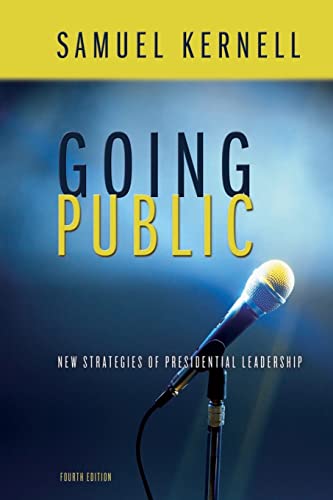 Going Public  New Strategies of Presidential Leadership