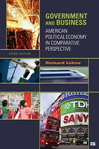 Government and Business  American Political Economy in Comparative Perspective