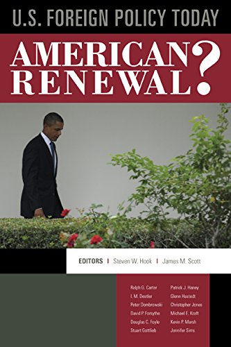 U.S. Foreign Policy Today  American Renewal?