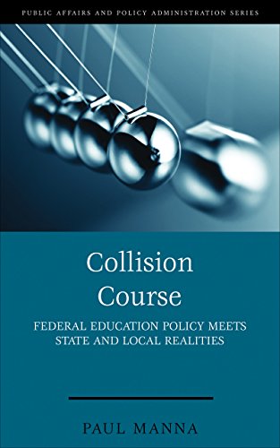Collision Course  Federal Education Policy Meets State and Local Realities
