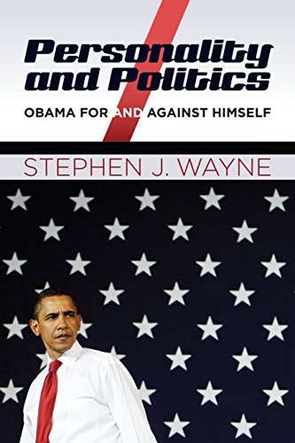 Personality and Politics  Obama For and Against Himself