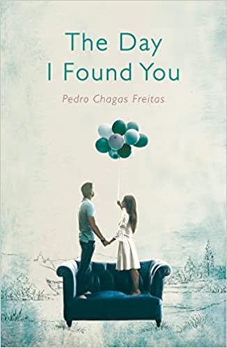 THE DAY I FOUND YOU