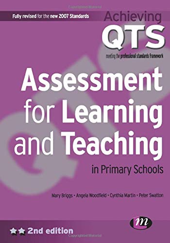 Assessment for Learning and Teaching in Primary Schools