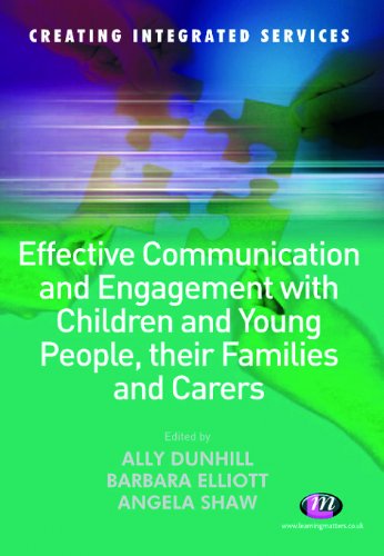Effective Communication and Engagement with Children and Young People, their Families and Carers