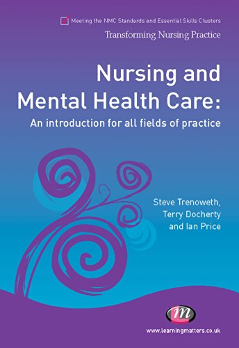 Nursing and Mental Health Care  An introduction for all fields of practice