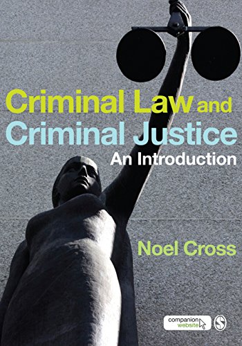 Criminal Law & Criminal Justice  An Introduction