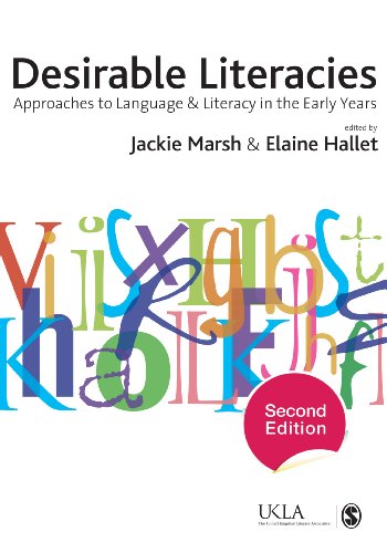 Desirable Literacies  Approaches to Language and Literacy in the Early Years