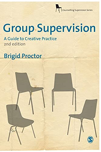 Group Supervision  A Guide to Creative Practice
