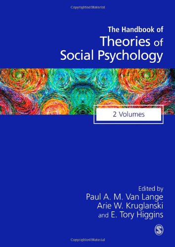 Handbook of Theories of Social Psychology  Collection: Volumes 1 & 2