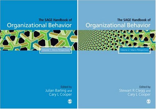 The SAGE Handbook of Organizational Behavior  Collection: Volumes 1 and 2