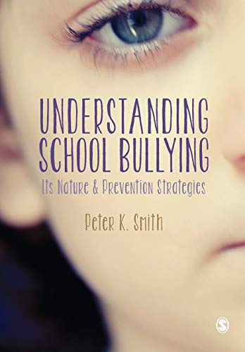 Understanding School Bullying  Its Nature and Prevention Strategies