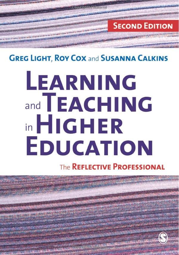 Learning and Teaching in Higher Education  The Reflective Professional