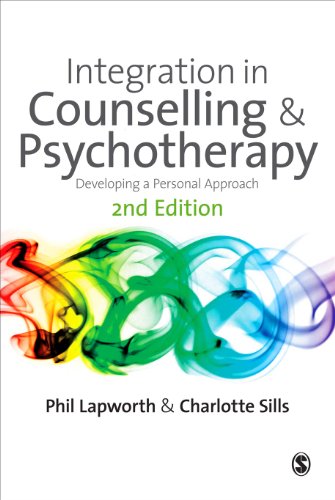 Integration in Counselling & Psychotherapy  Developing a Personal Approach