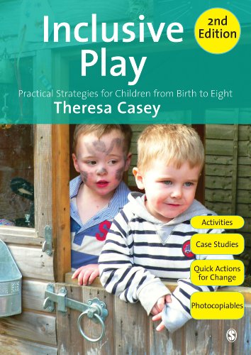 Inclusive Play  Practical Strategies for Children from Birth to Eight