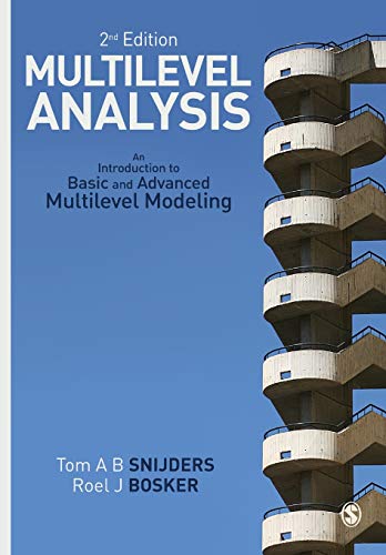 Multilevel Analysis  An Introduction to Basic and Advanced Multilevel Modeling