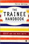 The Trainee Handbook  A Guide for Counselling & Psychotherapy Trainees