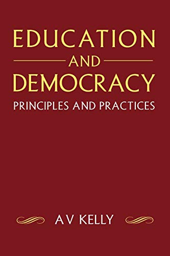 Education and Democracy  Principles and Practices