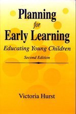 Planning for Early Learning  Educating Young Children