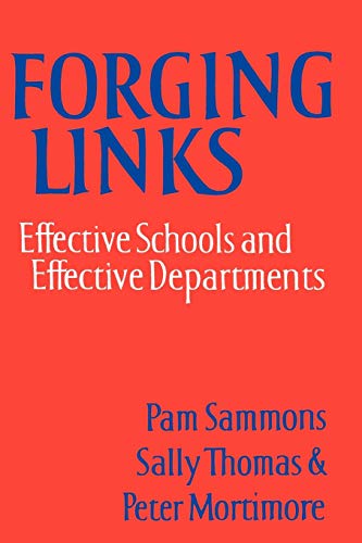 Forging Links  Effective Schools and Effective Departments