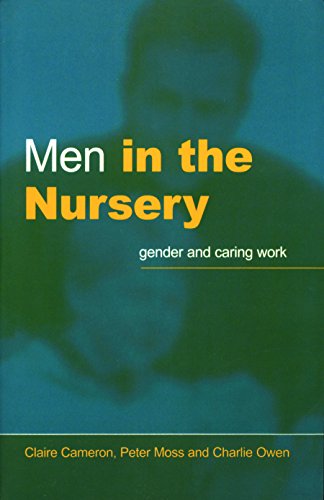Men in the Nursery  Gender and Caring Work