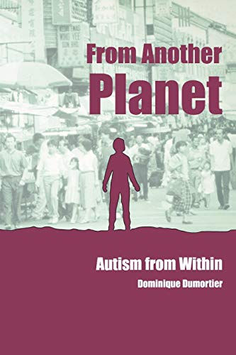 From Another Planet  Autism from Within