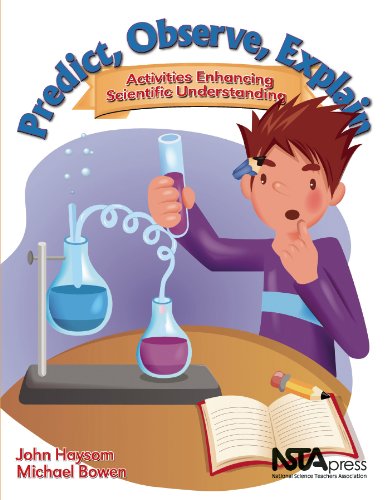 Predict, Observe, Explain  Activities Enhancing Scientific Understanding
