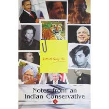 NOTES FROM AN INDIAN CONSERVATIVE