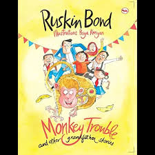 MONKEY TROUBLE AND OTHER GRANDFATHER STORIES