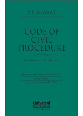 Code of Civil Procedure with Exhaustive Case Law, (State and High Court Amendments Letters Patent Hi