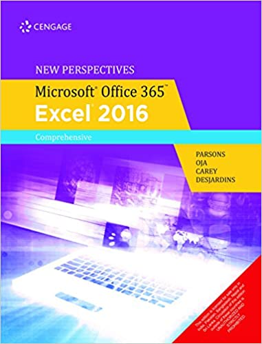New Perspectives Microsoft® Office 365 & Excel 2016
