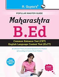 Maharashtra B.Ed. (CET & ELCT) Entrance Exam Guide