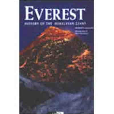 Everest, History Of The Himalayan Giant
