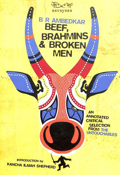Beef, Brahmins and Broken Men