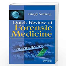 Quick Review of Forensic Medicine