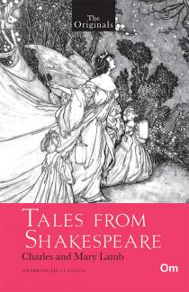 THE ORIGINALS TALES FROM SHAKESPEARE (UNABRIDGED CLASSICS)
