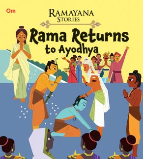 RAMAYANA STORIES RAMA RETURNS TO AYODHYA