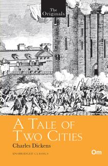 THE ORIGINALS TALE OF TWO CITIES (UNABRIDGED CLASSICS)