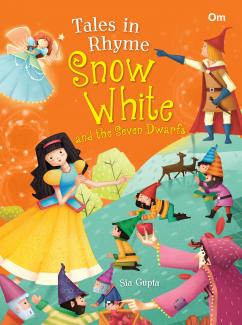 TALES IN RHYME: SNOW WHITE