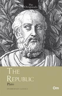 THE ORIGINALS PLATOS REPUBLIC (UNABRIDGED CLASSICS)