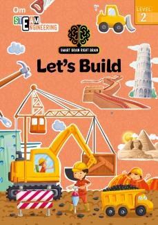 SMART BRAIN RIGHT BRAIN: ENGINEERING LEVEL 2 LETS BUILD