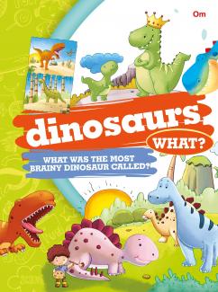 Encyclopedia: Dinosaurs what?