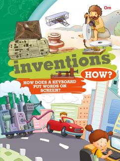 Encyclopedia: Inventions How?