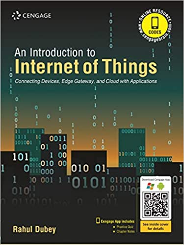 An Introduction to Internet of Things: Connecting Devices, Edge Gateway, and Cloud with Applications