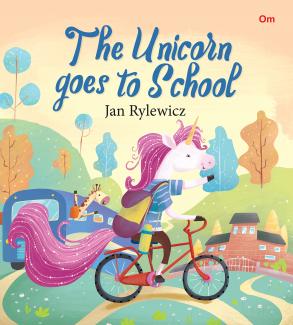 Unicorn Stories: The Unicorn goes to School